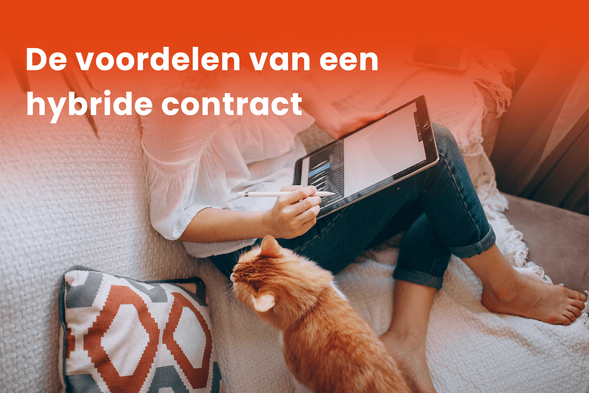 De voordelen van een hybride contract