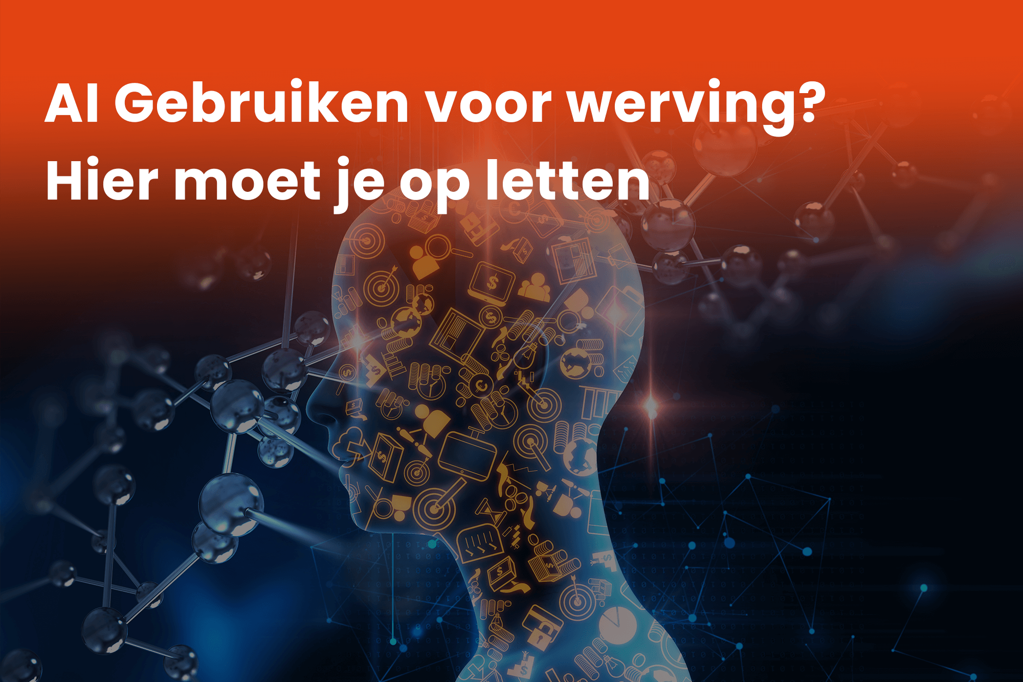 AI gebruiken voor werving? Hier moet je op letten.